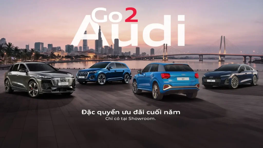 Go 2 Audi – Đặc quyền ưu đãi cuối năm tại Audi Hà Nội
